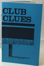 Club Clues By Jerry Mentzer 35 Pages, stapled Size 5.5 x 8.5 - 1975 Vintage