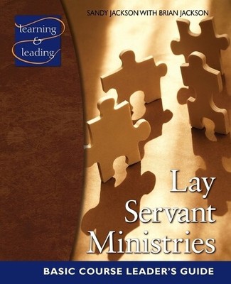Sandy Jackson Lay Servant Ministries Basic Course Leader's Guide (Paperback)