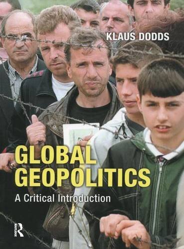 Global Geopolitics: A Critical Introduction, Dodds 9781138140738 New..