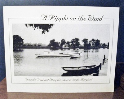 Maryland Deale Anne Arundel A Ripple on the Wind Nutwell Signed Book 2004