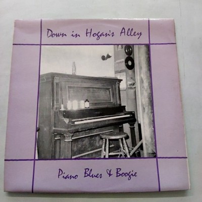 Down In Hogan's Alley Piano Blues & Boogie LP Flyright Records