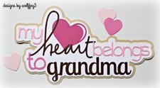 CRAFTECAFE GRANDMA TITLE Premade paper piecing scrapbook diecut piece album page