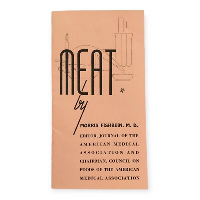 1939 Cooperative Meat Investigations Conference Address Morris Fishbein Pamphlet