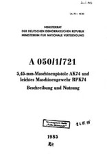 NVA-Vorschrift 5,45-mm MPi AK74 und lMG RPK / Alles &uuml;ber die AK74  !!