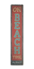 On Beach Time Vertical Rustic Distressed Sign, Personalized Wood Sign