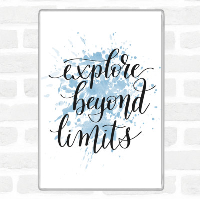 Blau Weiß Explore Beyond Limits Inspirierendes Zitat Jumbo Kühlschrankmagnet