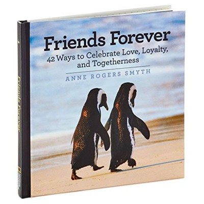 Friends Forever: 42 Ways to Ce - VERY GOOD
