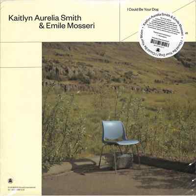 Kaitlyn Aurelia Smith & Emile Mosseri / I COULD BE YOUR DOG / I COULD BE YOUR M