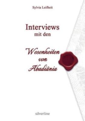 Interviews Mit Den Wesenheiten Von Abadi?Nia