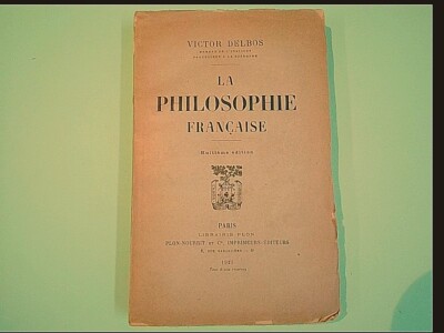 LA PHILOSOPHIE FRANCAISE DELBOS PLON NÄHRT 1921