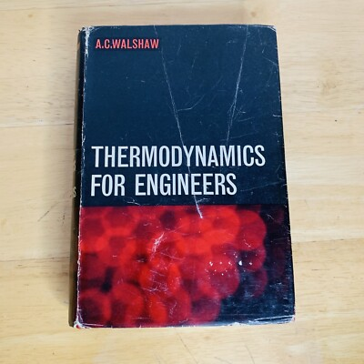 #ad Thermodynamics For Engineers by A.C. Walshaw Hardback Book Longmans 1963 GBP 7.97