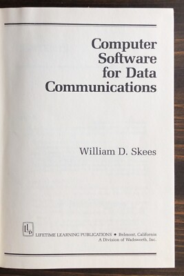 Computer Software For Data Communications by William D. Skees (1981)