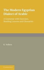 The Modern Egyptian Dialect of Arabic: A Grammar with Exercises, Reading Lessons