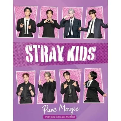 Stray Kids : Pure Magic -  NEW Carolyn Mchugh 2025