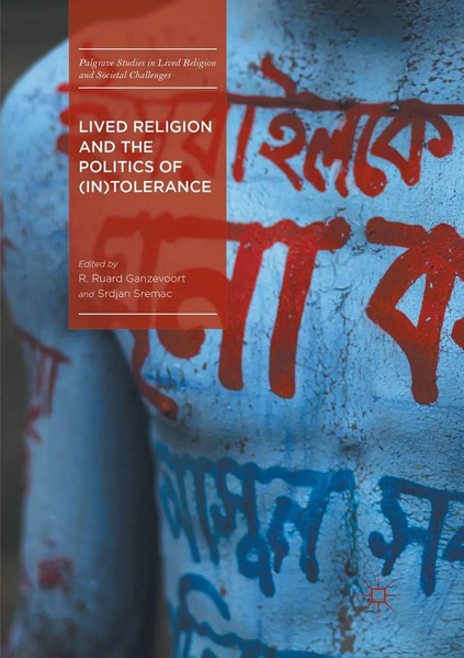 R. Ruard Ganzevoort (U. A.) | Lived Religion And The Politics Of (In)Tolerance-image