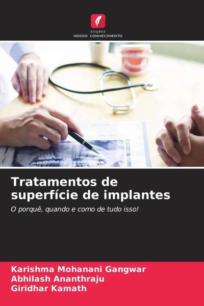 Karishma Mohanani Gangwar (U. A.) | Tratamentos De SuperfíCie De Implantes-image