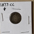 1877-CC Seated Liberty Dime, G,