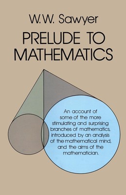 Prelude to Mathematics (Dover Books on Mathematics)