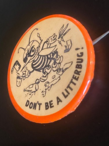 VTG 1940s Phila Badge "Don't Be A Litterbug" Keep Clean Orange Pinback 1.75" - Picture 4 of 8