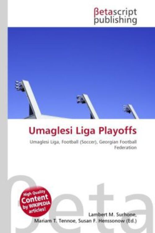 Umaglesi Liga Playoffs Lambert M. Surhone (u. A.) Taschenbuch Englisch