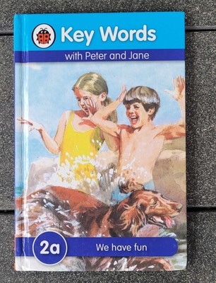 We have fun with Peter and Jane - Ladybird ''Key Words'' children's book