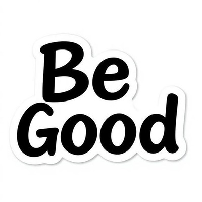 Be Good Protest Sticker Renee Good Tribute Anti ICE Anti Trump Decal Activist