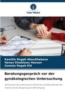 BeratungsgespräCh Vor Der GynäKologischen Untersuchung Kamilia Ragab Aboushabana