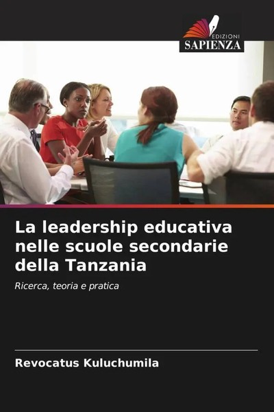 Revocatus Kuluchumila | La Leadership Educativa Nelle Scuole Secondarie Della...-image