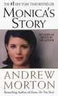 Monica's Story by Andrew Morton (1999, Paperback, Annual)