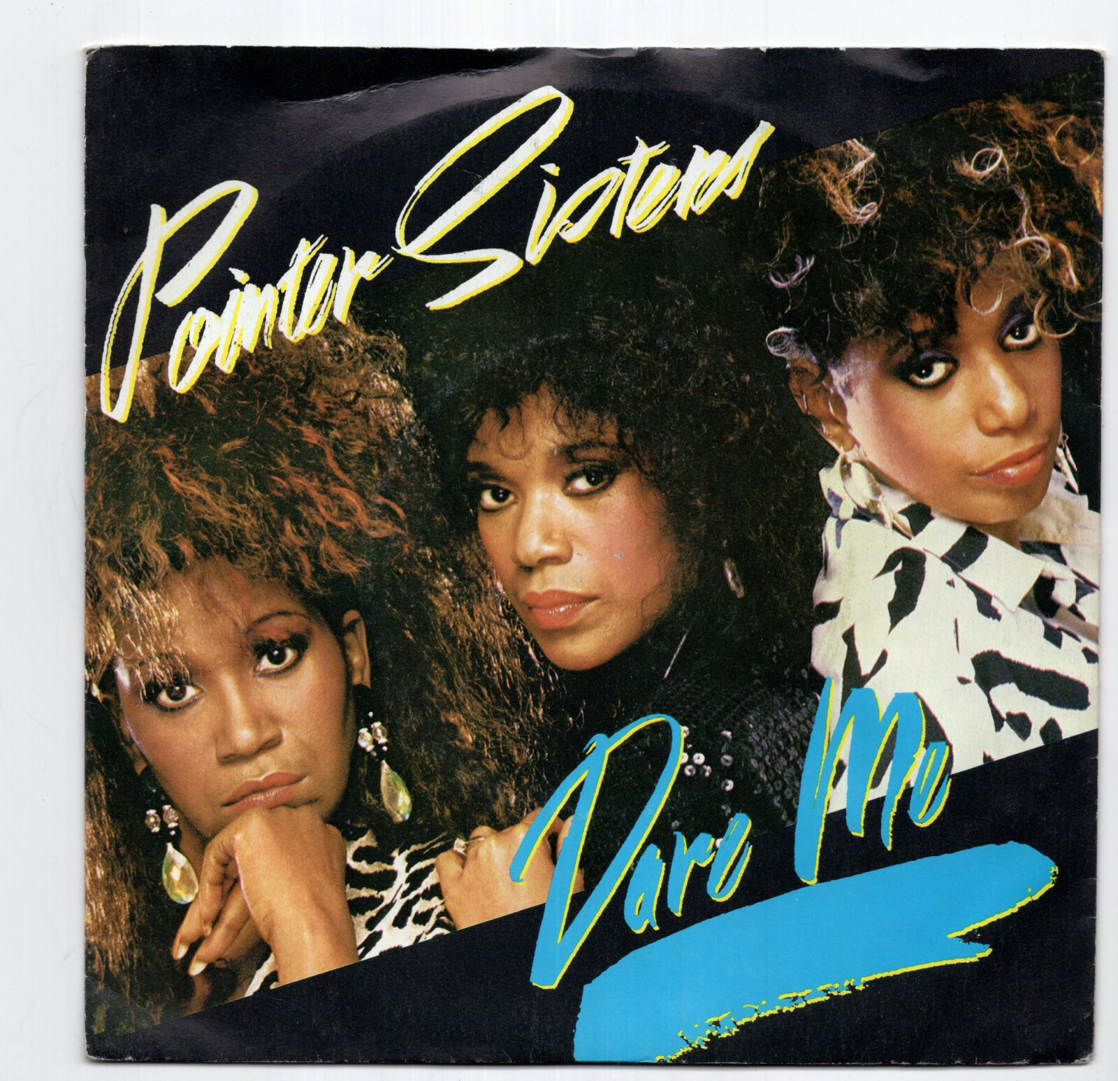 (U407) Pointer Sisters, Dare Me - 1985 - 7 inch vinyl A1/B1