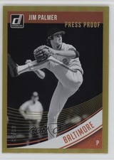 2018 Donruss Variations Press Proof Gold 85/99 Jim Palmer (Black & White) hg6