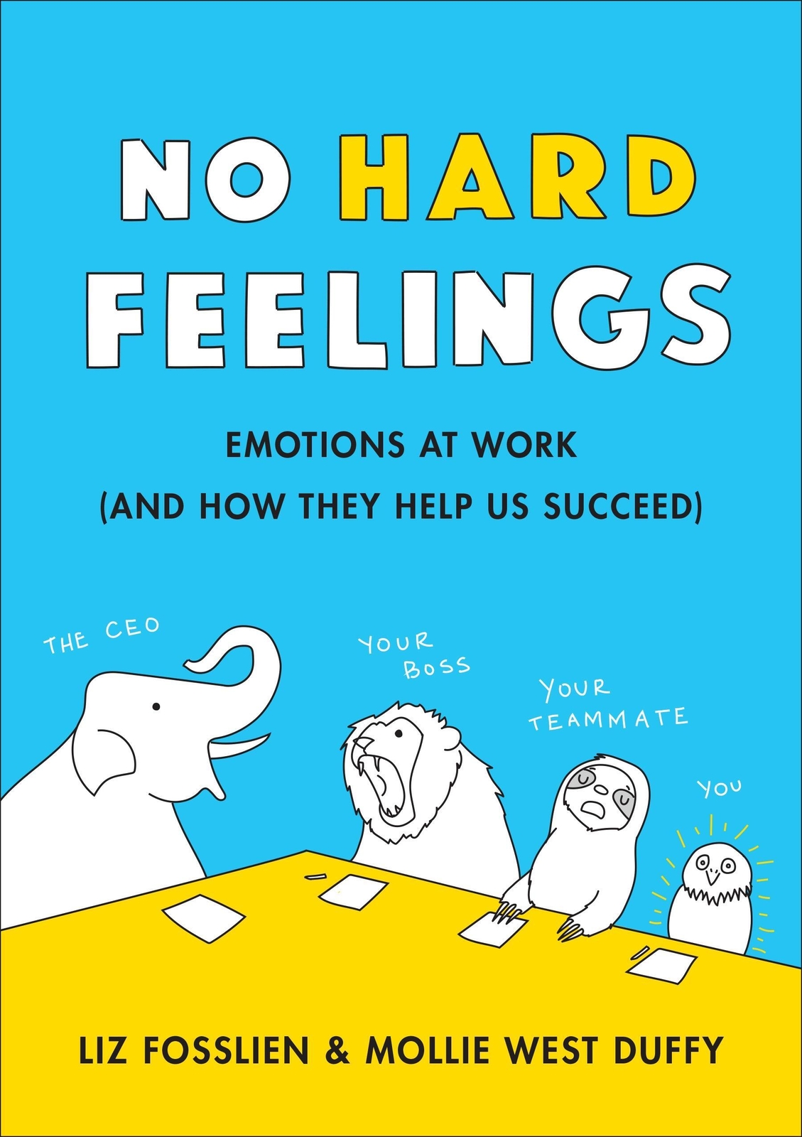 Thumbnail - Liz Fosslien (u. A.) | No Hard Feelings | Taschenbuch | Englisch