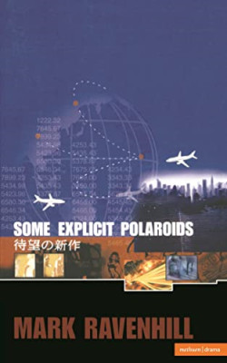 Some Explicit Polaroids (Methuen Modern Plays) - Paperback NEW Ravenhill, Mark 2