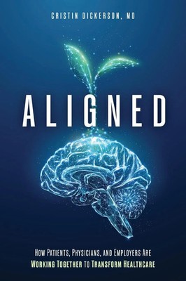 Aligned Cristin Dickerson M. D. Taschenbuch Englisch 2024 Advantage Media Group