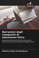 Gilberto Cabral De MendonçA | Narrazioni Degli Insegnanti Di Educazione Fisica