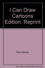 I CAN DRAW CARTOONS: A STEP-BY-STEP GUIDE TO DRAWING - Hardcover Mint Condition