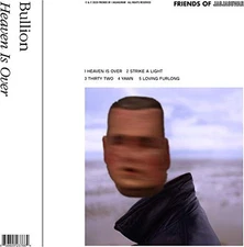 Bullion - Heaven Is Over  [VINYL]