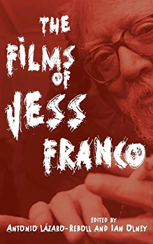 The Films of Jess Franco (Contemporary Approach. Lazaro-Reboll, Olney<|