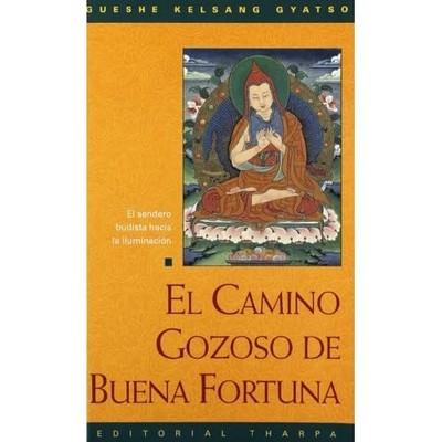 Camino gozoso de buena fortuna: El Sendero Budista Haci - Spanish Language Paper