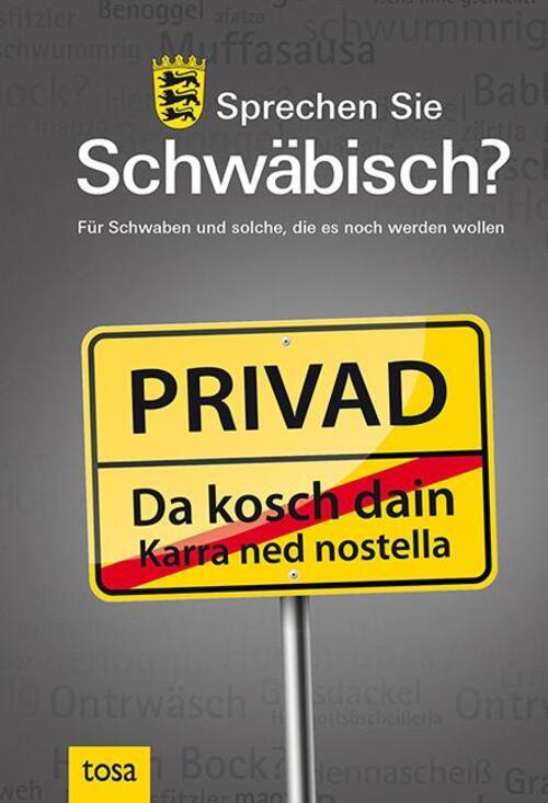 Thumbnail - Sprechen Sie Schwäbisch? | Für Schwaben Und Solche, Die Es Noch Werden