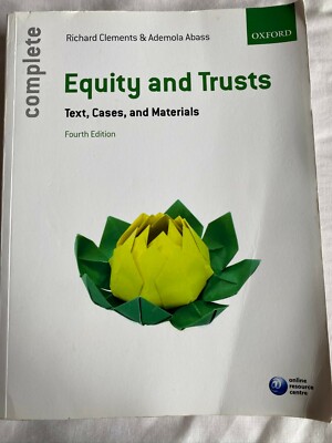Complete Equity and Trusts: Text, Cases, and Materials by Ademola Abass, Richard