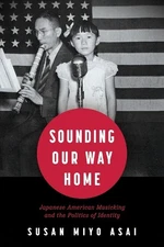 Susan Miyo Asai Sounding Our Way Home (Paperback) (UK IMPORT)