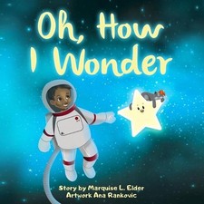 Oh How I Wonder by Marquise Elder (English) Paperback Book
