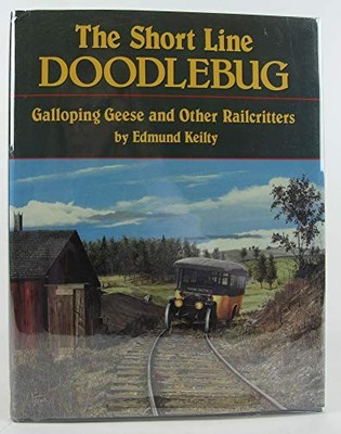 The Short Line Doodlebug: Galloping ..., Keilty, Edmund