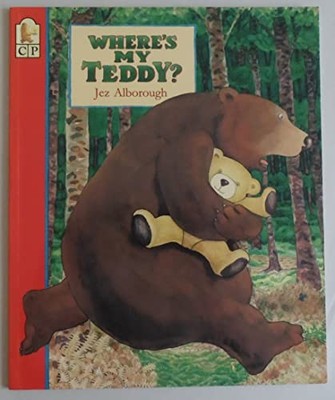 Where's My Teddy? (Eddy and the Bear), Alborough, Jez