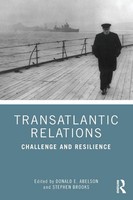 Transatlantic Relations Challenge And Resilience Donald Abelson (U. A.) Buch