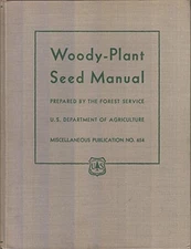 WOODY-PLANT SEED MANUAL By U. S. Department Of Agriculture & Forest Service