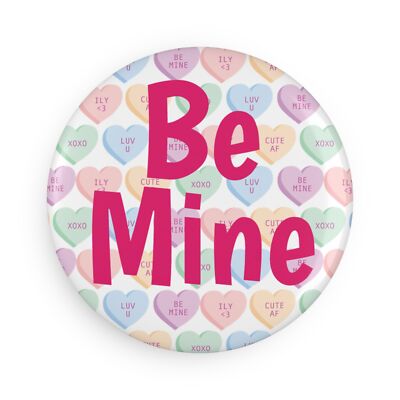 Be Mine Button Magnet