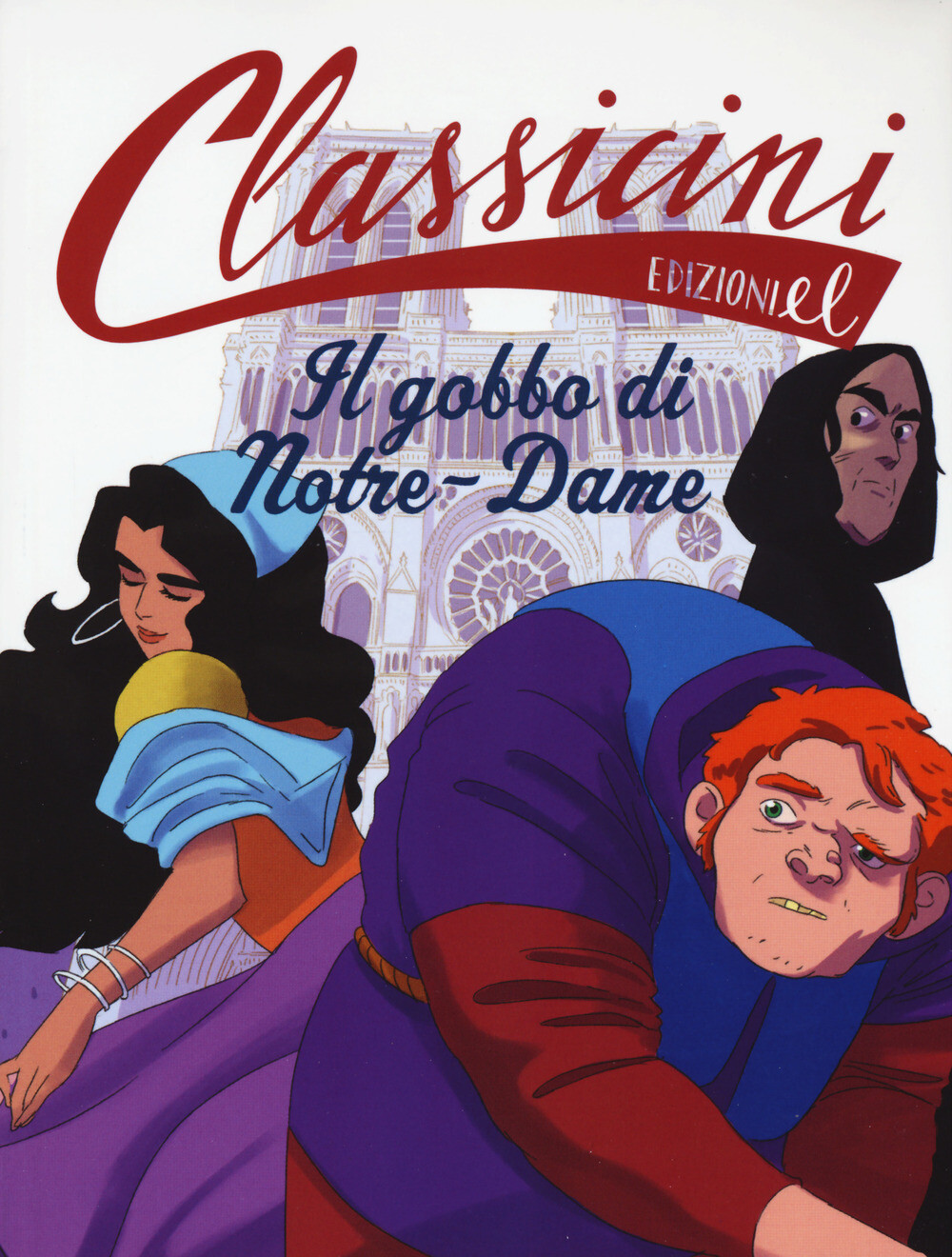 Libri De Amicis Igor / Paola Luciani - Il Gobbo Di Notre-Dame Da Victor Hugo. Cl