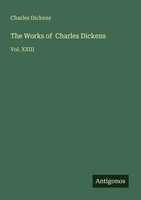 Charles Dickens | The Works Of Charles Dickens | Taschenbuch | Englisch (2025)